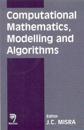Computational Mathematics, Modelling and Algorithms