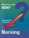 Preparing for a Career in Nursing