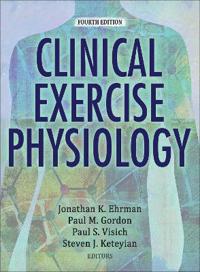 Clinical Exercise Physiology 4th Edition with Web Resource
