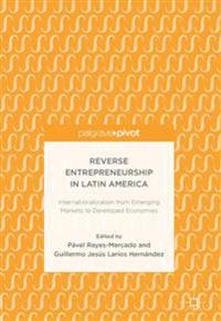 Reverse Entrepreneurship in Latin America