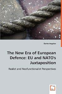 The New Era of European Defence