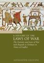 A History of the Laws of War: Volume 2