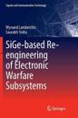 SiGe-based Re-engineering of Electronic Warfare Subsystems