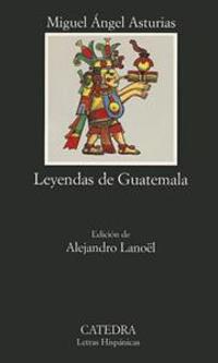 Leyendas de Guatemala/Guatemala Legends