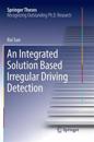 An Integrated Solution Based Irregular Driving Detection