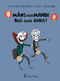 Måns och Mahdi Bus eller godis?