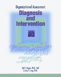 Organizational Assessment Diagnosis and Intervention