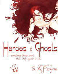 Heroes & Ghosts