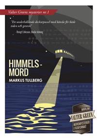 Himmelsmord - Markus Tullberg | Mejoreshoteles.org