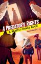 Predator's Rights: A Beastly Crimes Book 2