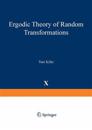 Ergodic Theory of Random Transformations