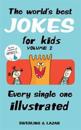 The World's Best Jokes for Kids Volume 2