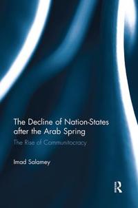 The Decline of Nation-states After the Arab Spring