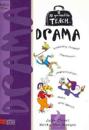 All you need to teach Drama: Ages 10+