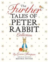 The Further Tales of Peter Rabbit Collection