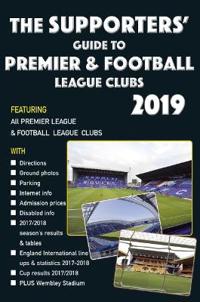 Supporters guide to premier & football league clubs 2019