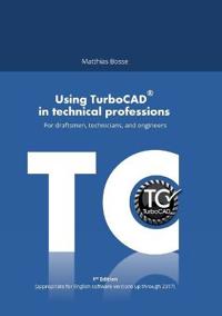 Using TurboCAD in technical professions