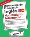 Diccionario de Frecuencia - Inglés - Vocabulario Intermedio