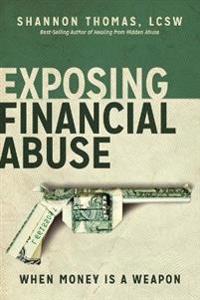 Exposing Financial Abuse: When Money Is a Weapon