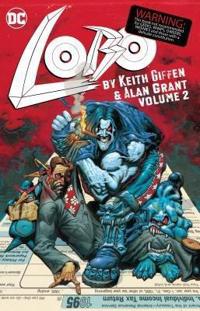 Lobo by Keith Giffen and Alan Grant Volume 2