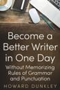 Become a Better Writer In One Day