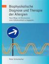 Biophysikalische Diagnose und Therapie der Allergien