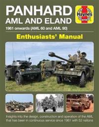 Panhard AML and Eland Enthusiasts' Manual