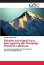 Estudio estratigráfico y petrográfico del Complejo Volcánico Domuyo