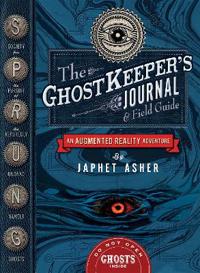 The Ghostkeeper's Journal & Field Guide: An Augmented Reality Adventure