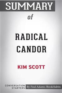 Summary of Radical Candor by Kim Scott