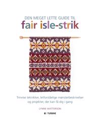 Den meget lette guide til fair isle-strik