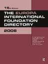 The Europa International Foundation Directory 2006