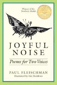 Joyful Noise: Poems for Two Voices