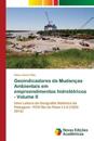Geoindicadores de Mudanças Ambientais em empreendimentos hidrelétricos - Volume II