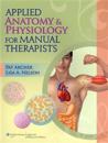 Applied Anatomy & Physiology for Manual Therapists
