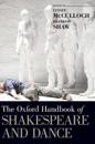 The Oxford Handbook of Shakespeare and Dance