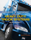 Student Workbook for Bennett's Heavy Duty Truck Systems