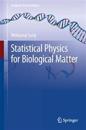Statistical Physics for  Biological Matter