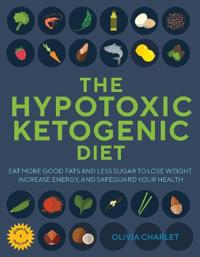 The Hypotoxic Ketogenic Diet