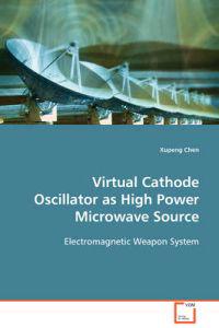 Virtual Cathode Oscillator as High Power Microwave Source