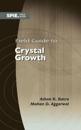 Field Guide to Crystal Growth