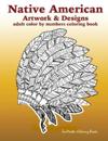 Adult Color By Numbers Coloring Book of Native American Artwork and Designs