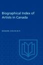 Biographical Index of Artists in Canada