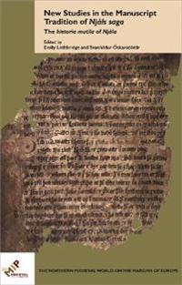 New Studies in the Manuscript Tradition of Njals Saga