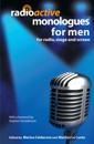 Radioactive Monologues for Men