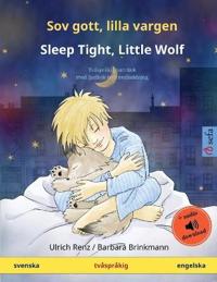 Sov Gott, Lilla Vargen - Sleep Tight, Little Wolf (Svenska - Engelska)