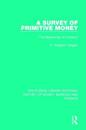 A Survey of Primitive Money