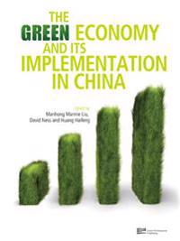 The Green Economy and Its Implementation in China