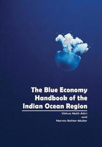 The Blue Economy Handbook of the Indian Ocean Region