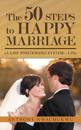 The 50 Steps to Happy Marriage